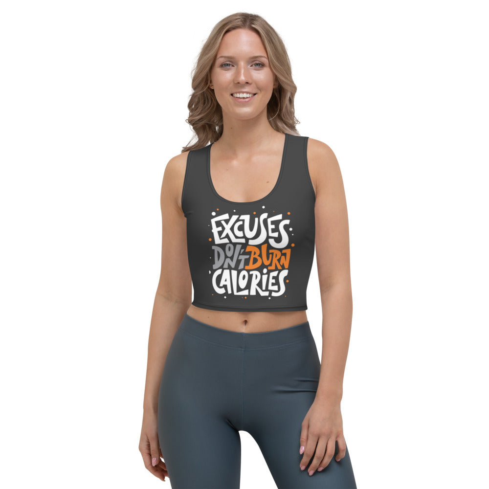 BLACK EXCUSES DON'T BURN CALORIES CROP TOP