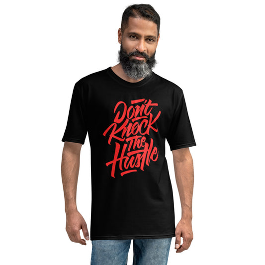 Don't Knock The Hustle Black & Red Men's T-shirt