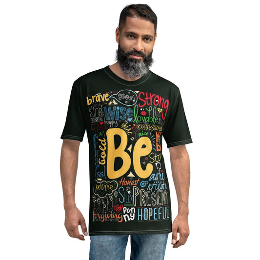 BE... Men's T-shirt