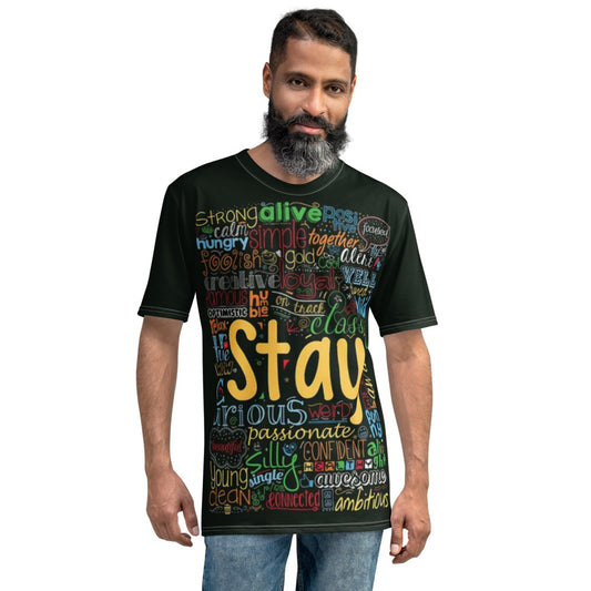 STAY... Men's T-shirt