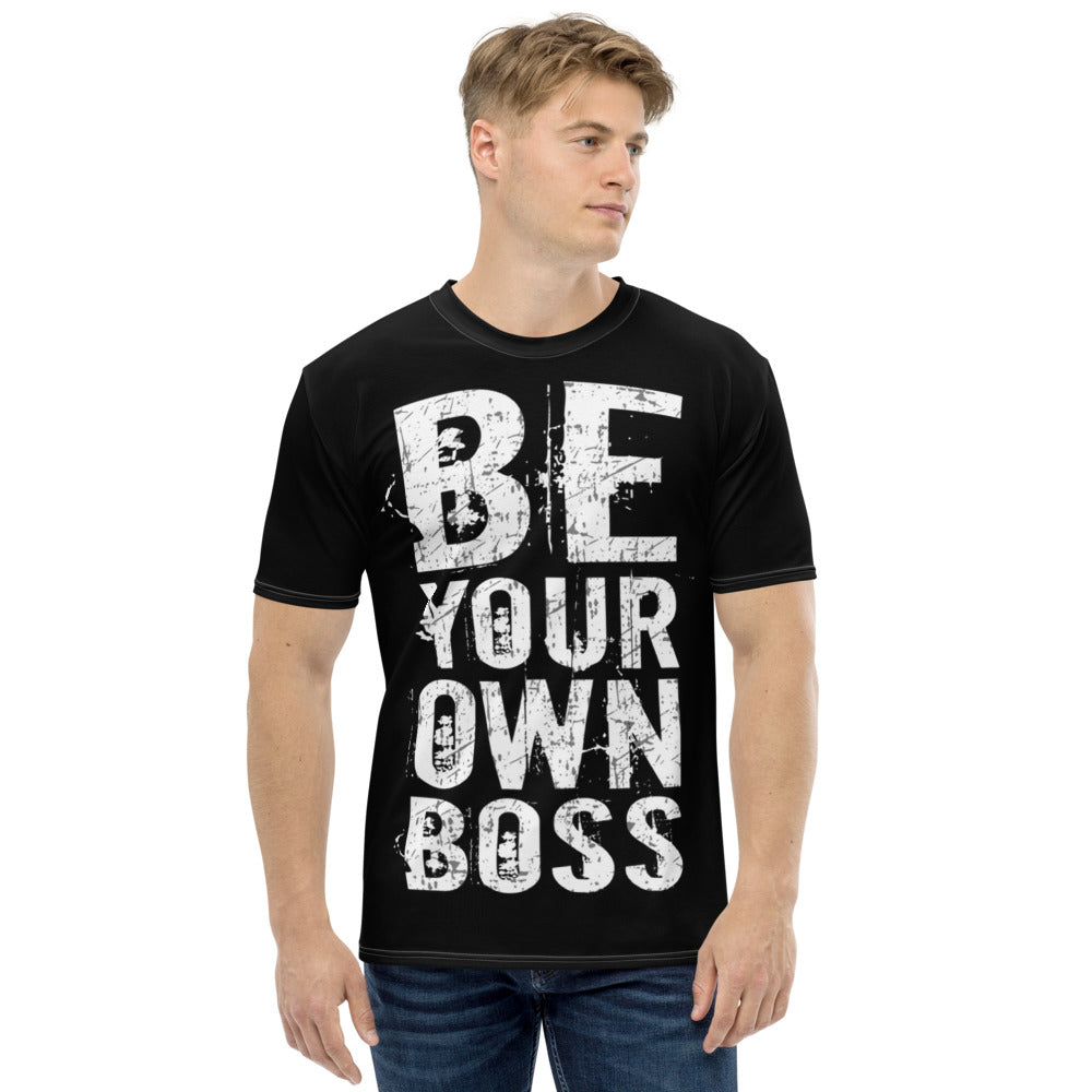 Be Your Own Boss Men's T-shirt