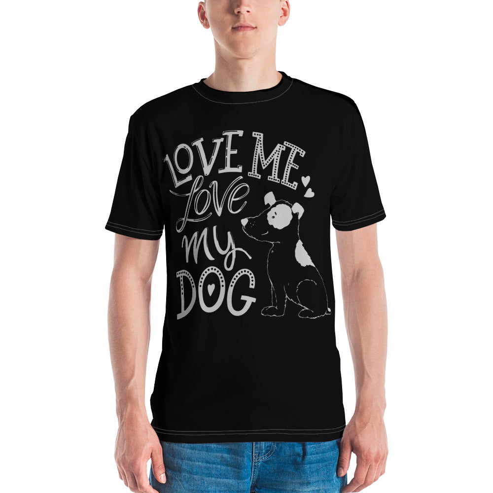 Love Me Love My Dog Men's T-shirt