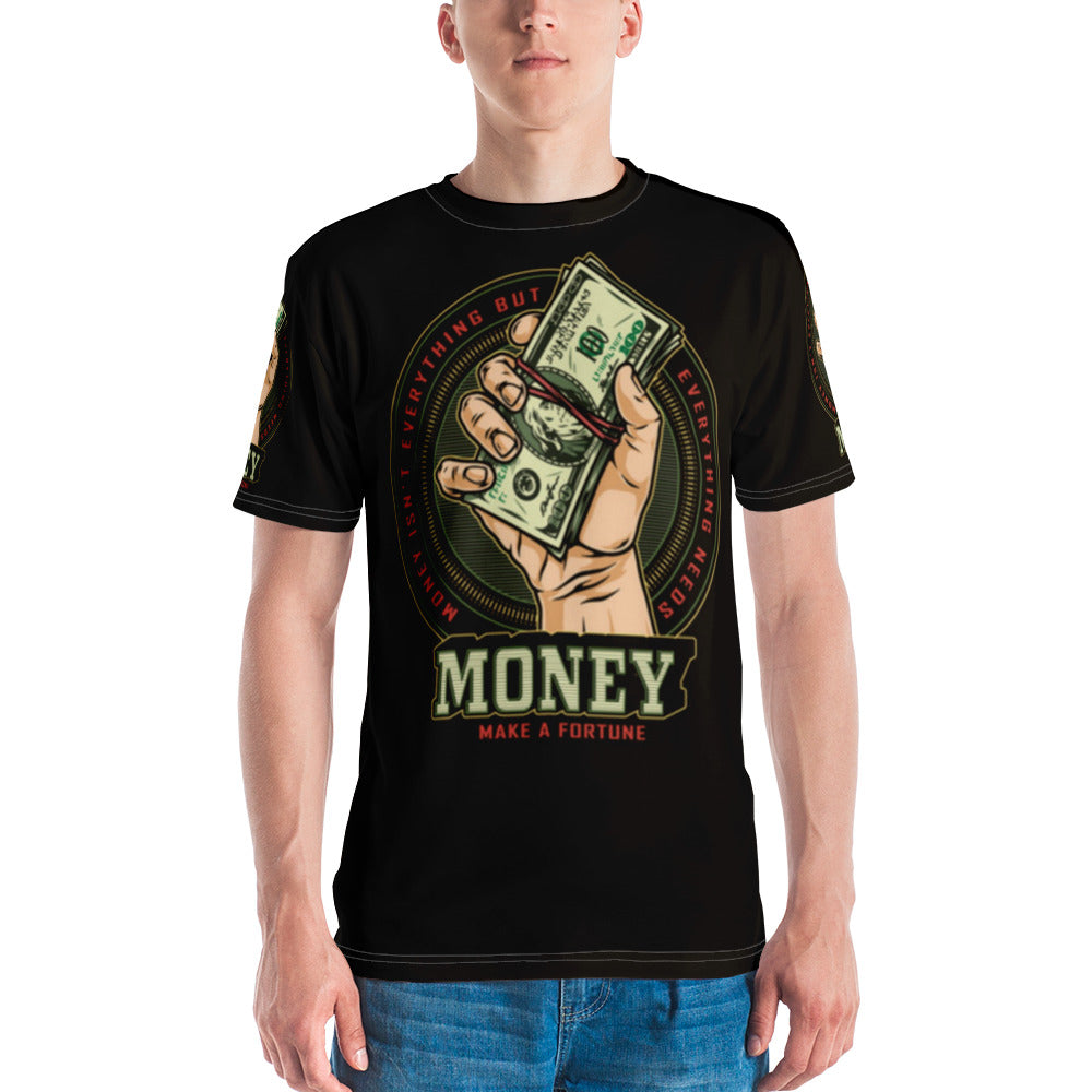 Money Isn't Everything But Everything Needs Money Men's t-shirt