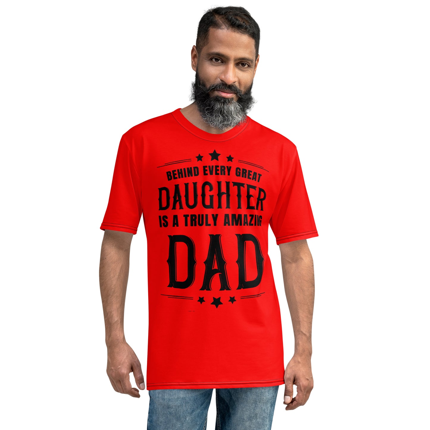 Behind Every Great Daughter Is A Truly Amazing Dad Red & Black Men's t-shirt