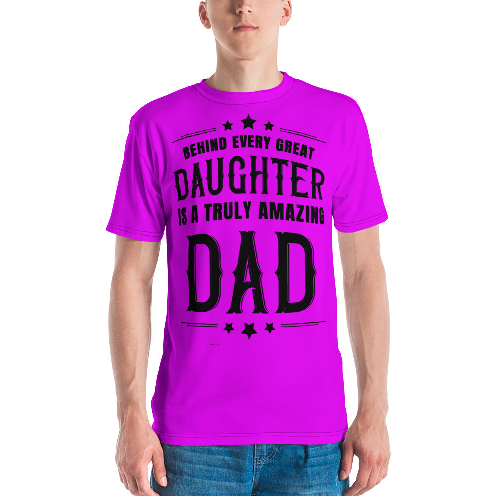 Behind Every Great Daughter Is A Truly Amazing Dad Purple & Black Men's t-shirt