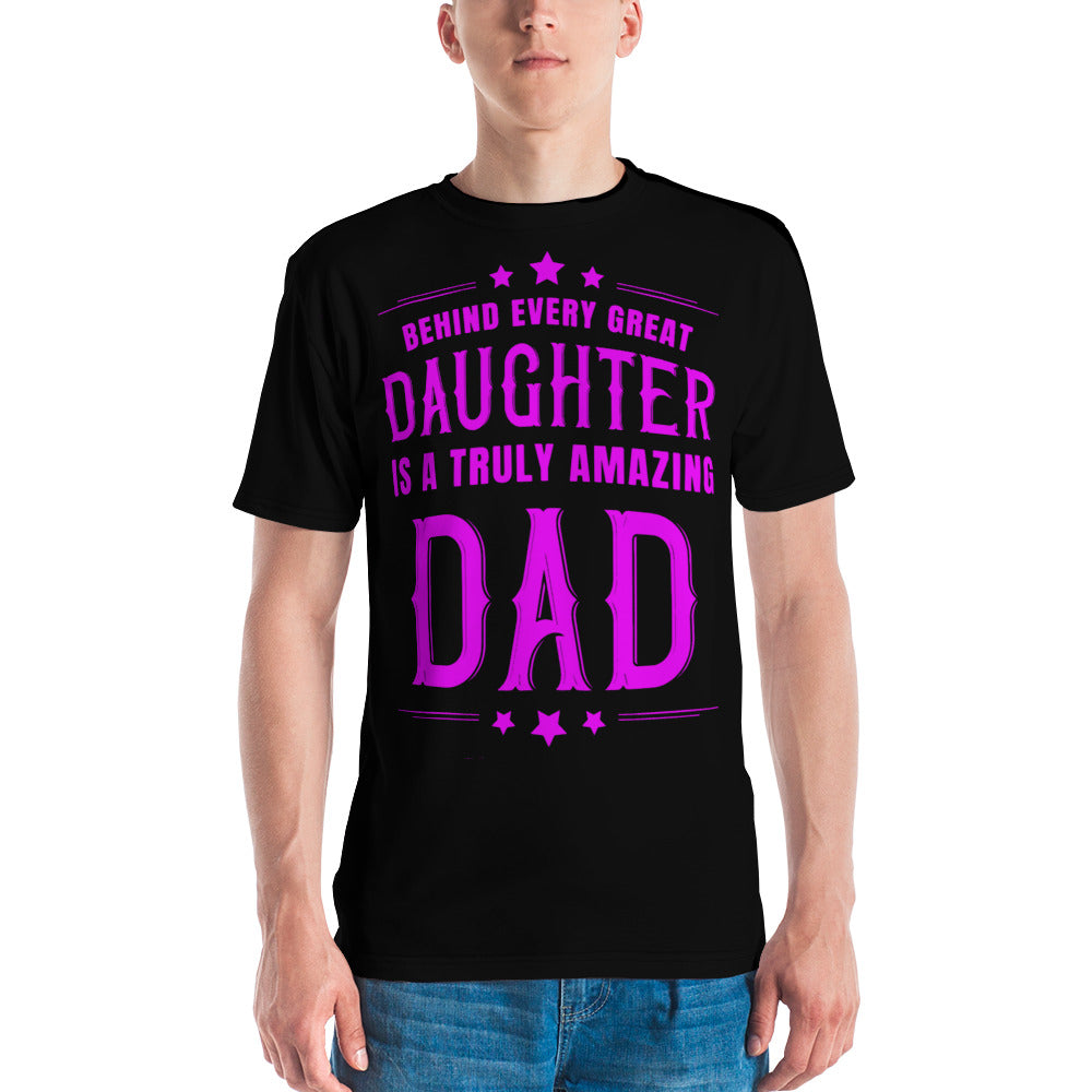 Behind Every Great Daughter Is A Truly Amazing Dad Black & Purple Men's t-shirt