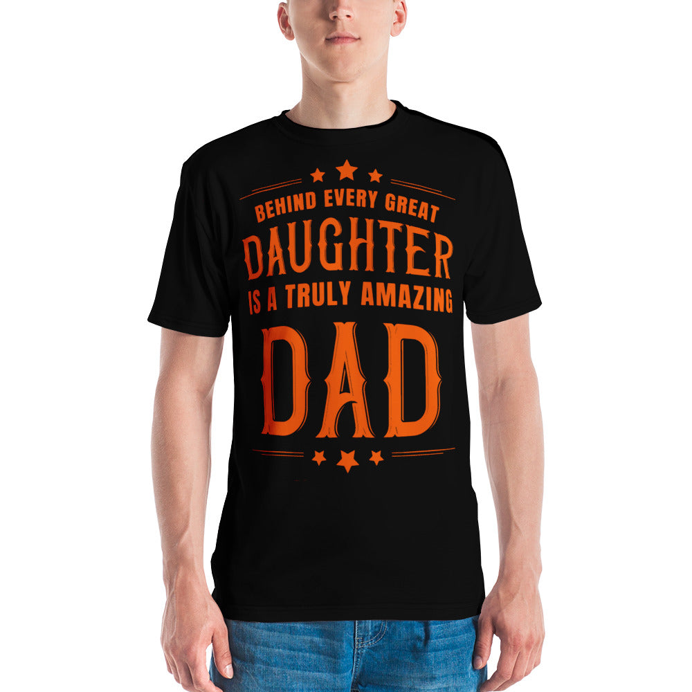 Behind Every Great Daughter Is A Truly Amazing Dad Black Orange Men's t-shirt