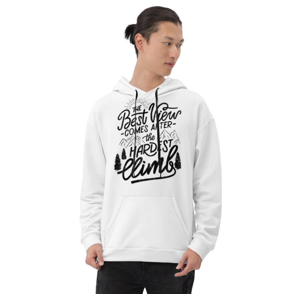 The Best View Comes After The Hardest Climb Unisex Hoodie