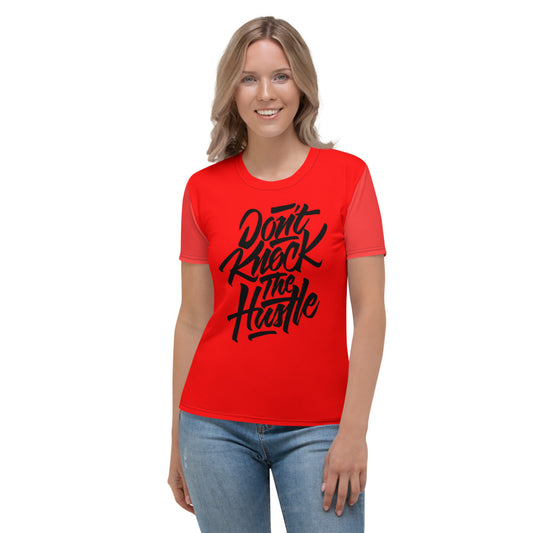 Don't Knock The Hustle Red & Black Women's T-shirt