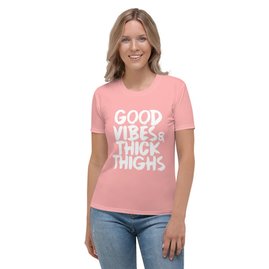 Good Vibes & Thick Thighs Peach & White Women's T-shirt