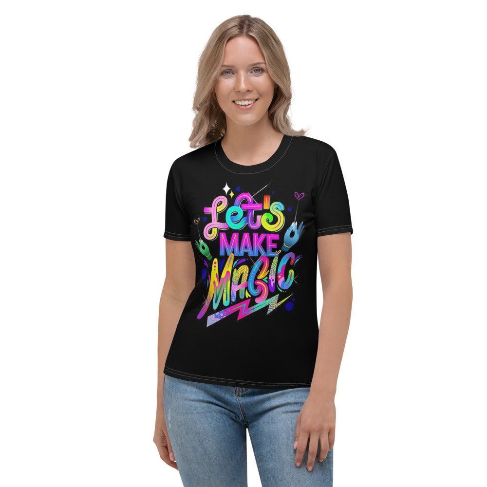 Lets Make Magic Women's T-shirt