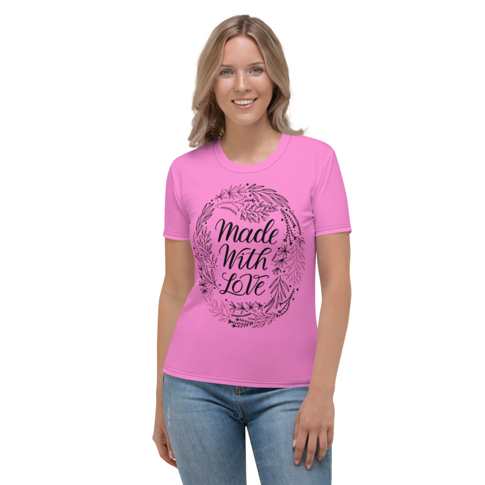 Made With Love Women's Pink T-shirt