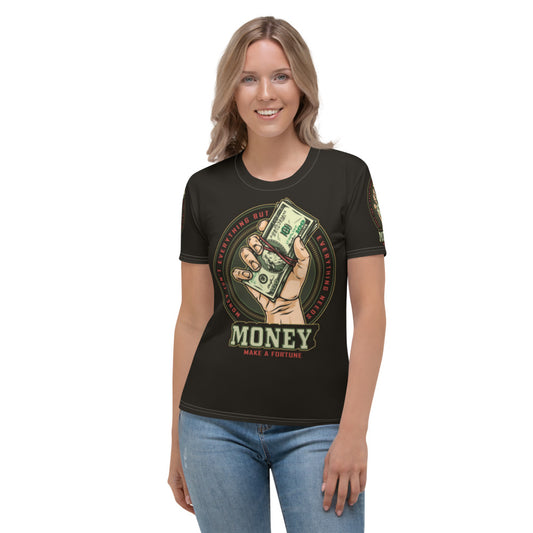 Money Isn't Everything But Everything Needs Money Women's T-shirt